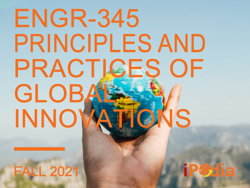 Featured image for “ENGR 345: Global Innovation iPodia Course – Info Sessions”