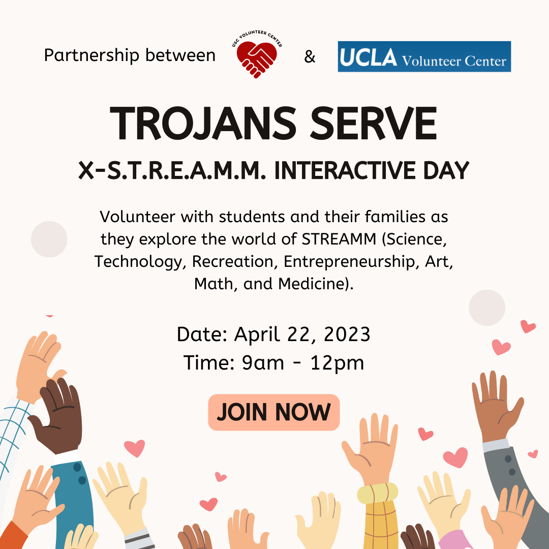 Featured image for “Volunteer Opportunity, Trojans Serve @ X-S.T.R.E.A.M.M. Interactive Day”