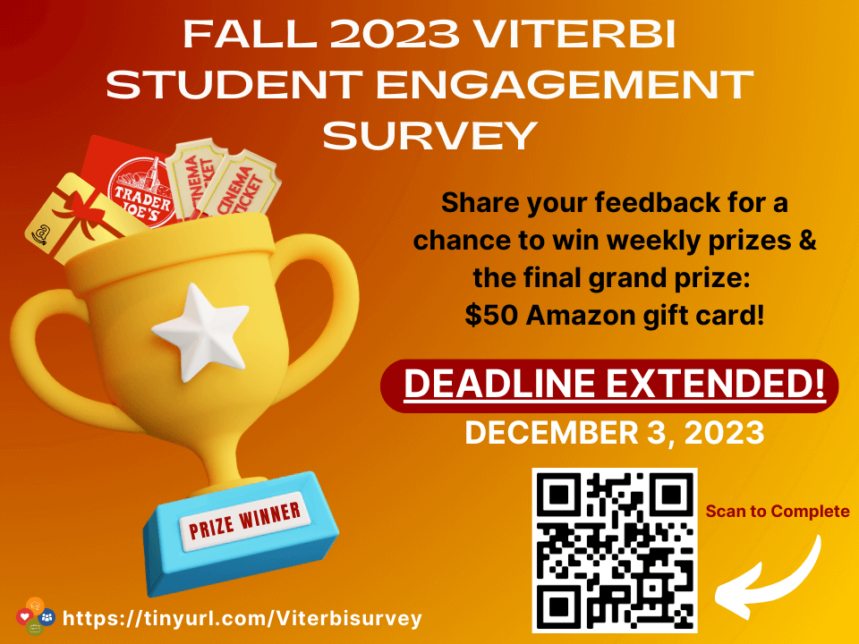 Featured image for “Share Your Thoughts the USC Viterbi Experience, Student Engagement Survey Closes December 3rd”